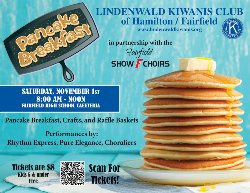 Lindenwald Kiwanis Club of Hamilton/Fairfield Pancake Breakfast in partnership with Fairfield Show Choirs Hosts Pancake Breakfast Saturday, November 1